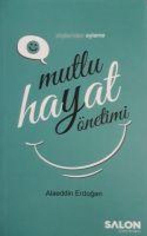 Knjiga Mutlu Hayat Yönetimi 
