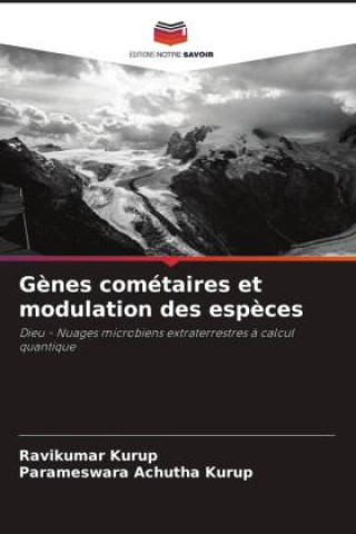 Knjiga G?nes cométaires et modulation des esp?ces Parameswara Achutha Kurup