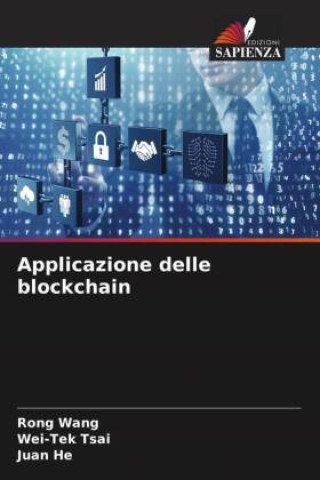 Livre Applicazione delle blockchain Wei-Tek Tsai