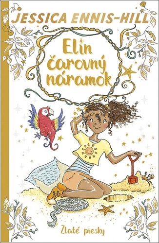 Kniha Elin čarovný náramok Zlaté piesky Elen Caldecott Jessica