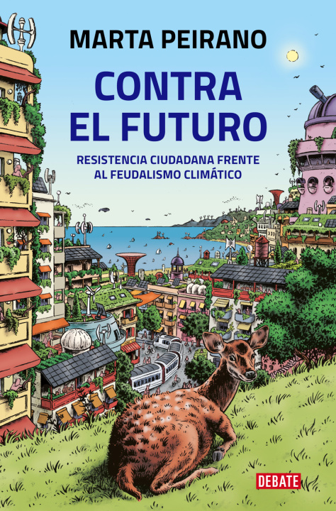 Kniha Contra el futuro MARTA PEIRANO