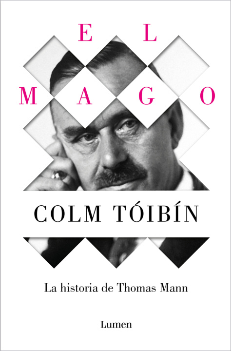 Buch El Mago. La historia de Thomas Mann COLM TOIBIN