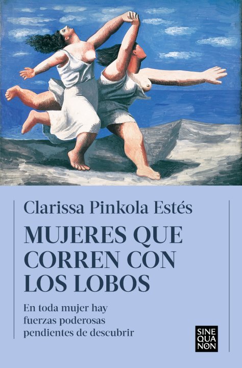 Könyv Mujeres que corren con los lobos Clarissa Pinkola Estés
