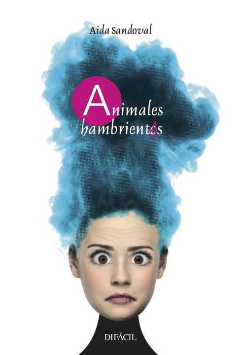 Book Animales hambrientas AIDA SANDOVAL