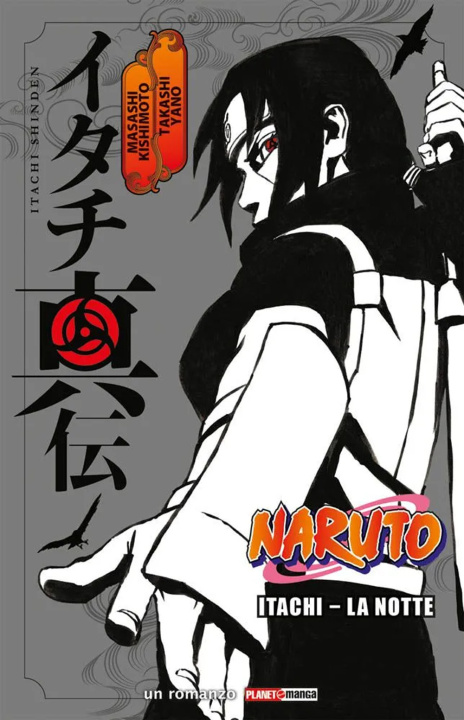 Kniha Itachi. La notte. Naruto Masashi Kishimoto