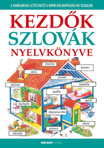 Könyv Kezdők szlovák nyelvkönyve Tóthné Rácz K.