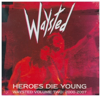 Audio Heroes Die Young: Waysted Volume Two (2000-2007), 5 Audio-CD Waysted