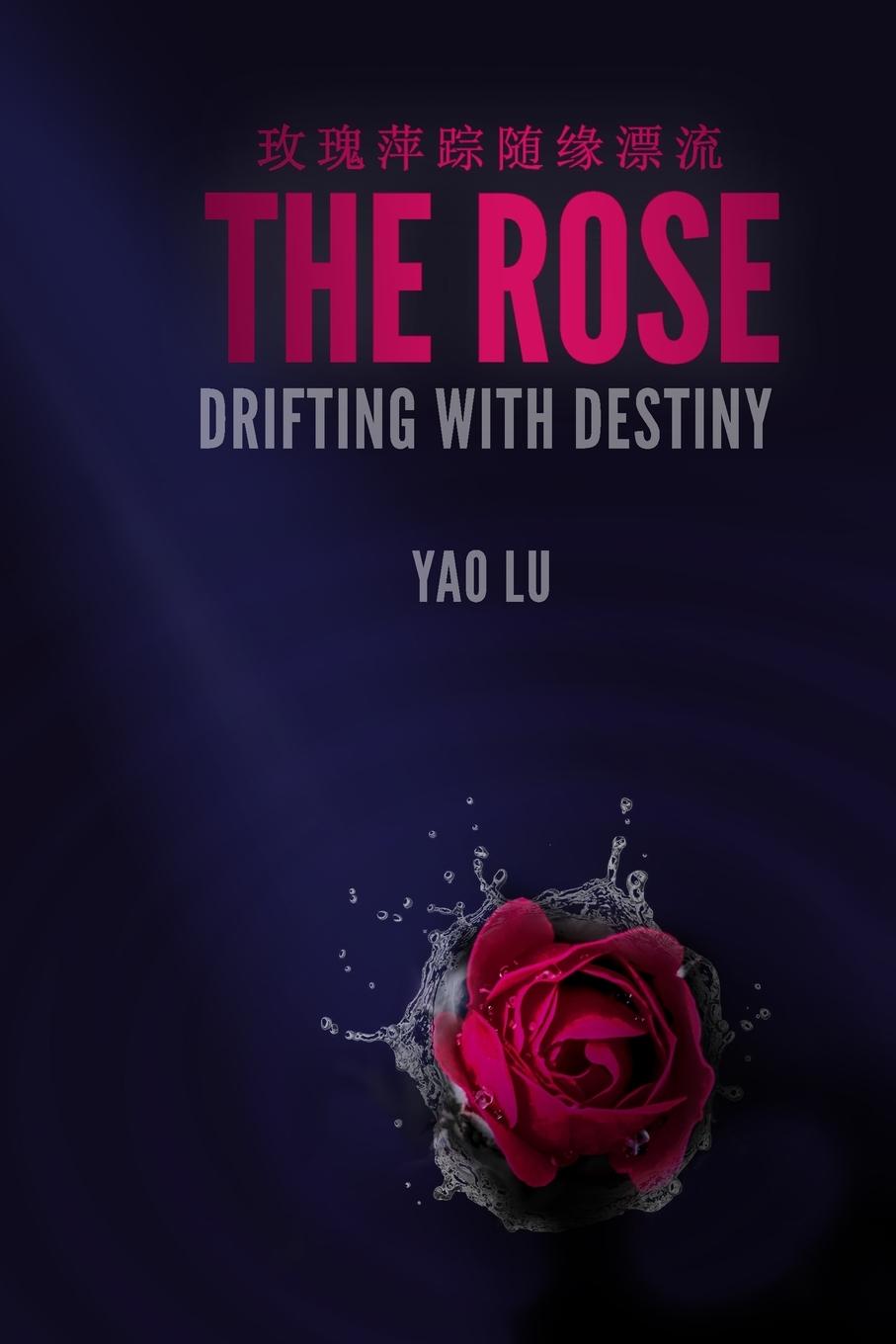 Boek Rose Drifting with Destiny Yao Lu