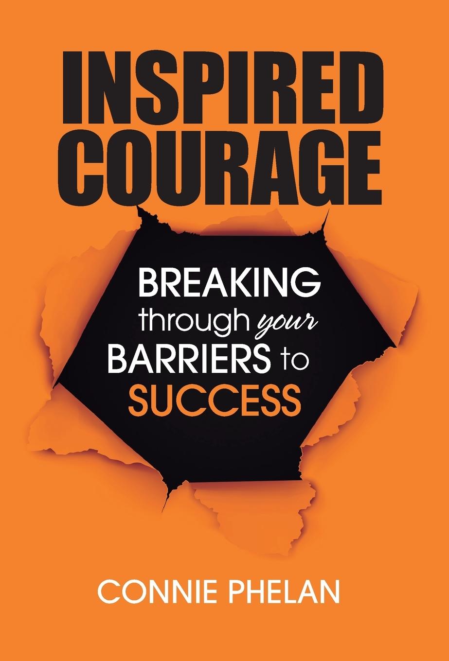 Knjiga Inspired Courage Connie Phelan