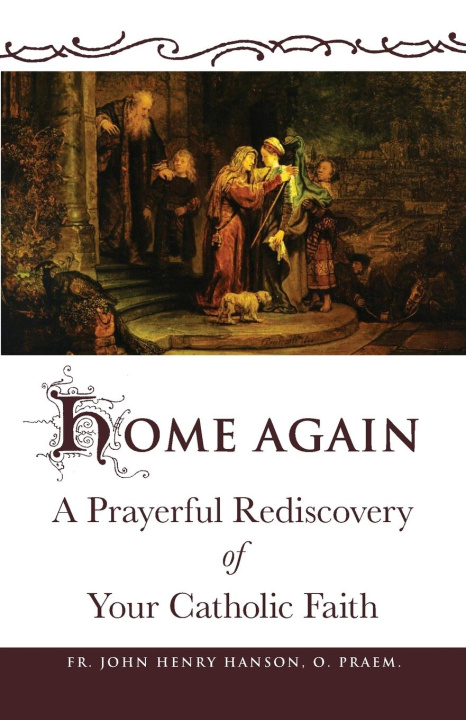 Kniha Home Again Fr. John Henry Hanson