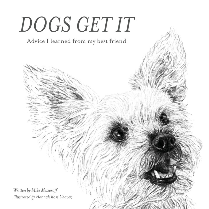Knjiga Dogs Get It Mike Messeroff