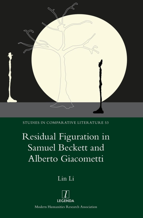 Książka Residual Figuration in Samuel Beckett and Alberto Giacometti 