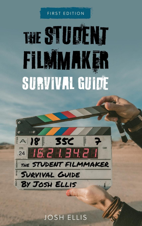 Kniha Student Filmmaker Survival Guide 