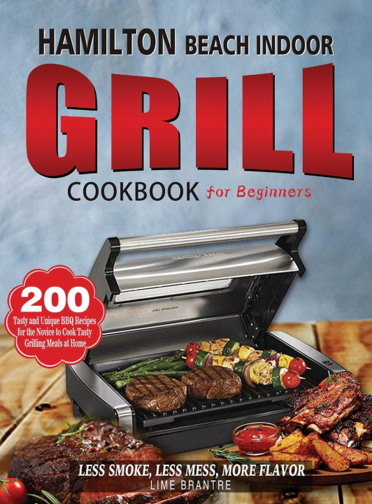 Carte Hamilton Beach Indoor Grill Cookbook for Beginners 