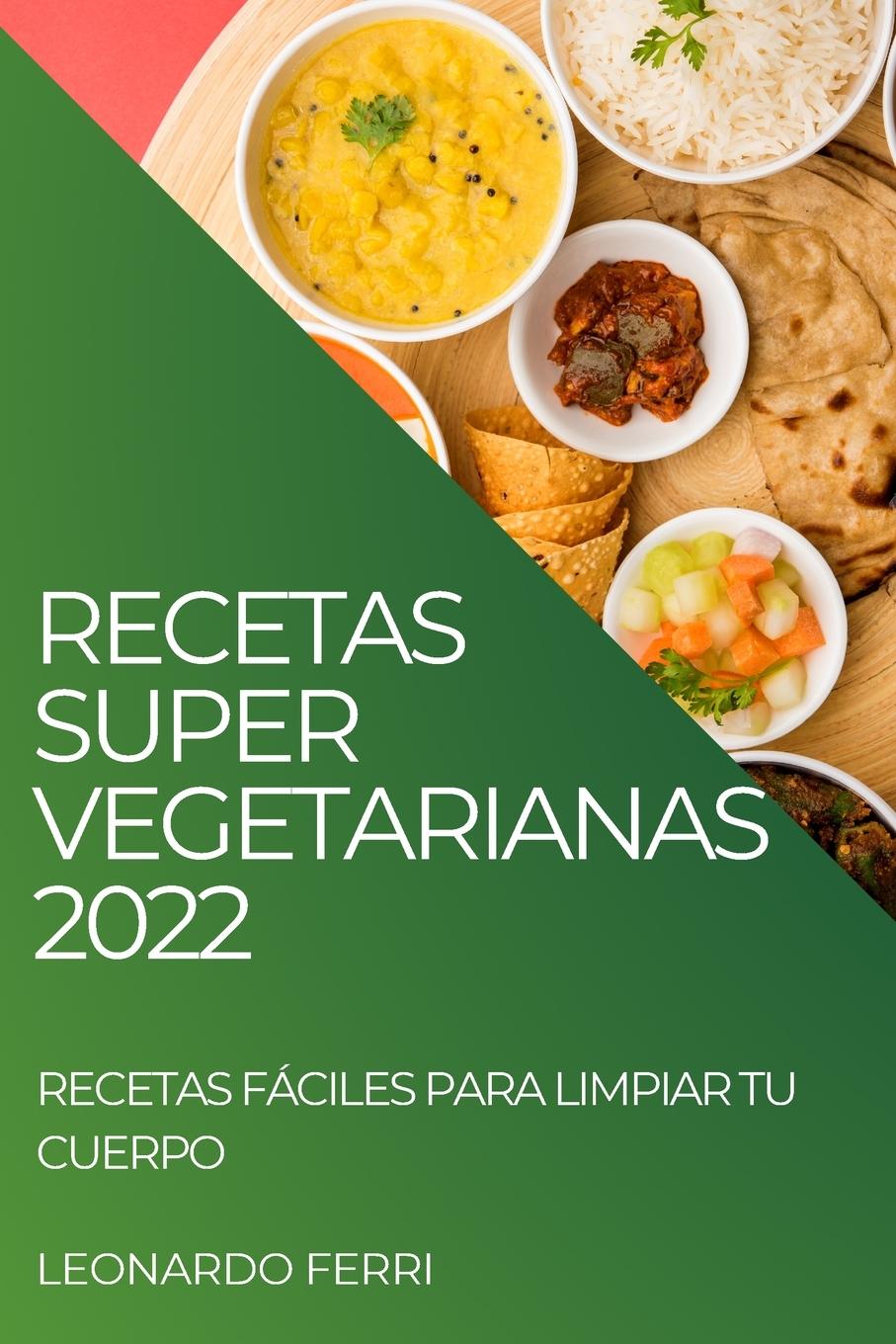 Könyv Recetas Super Vegetarianas 2022 