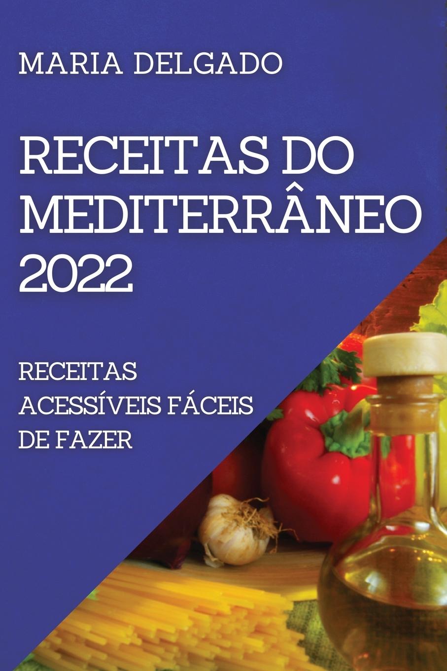 Kniha Receitas Do Mediterraneo 2022 