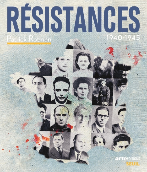 Kniha Résistances  ((Coédition Arte Editions)) Patrick Rotman