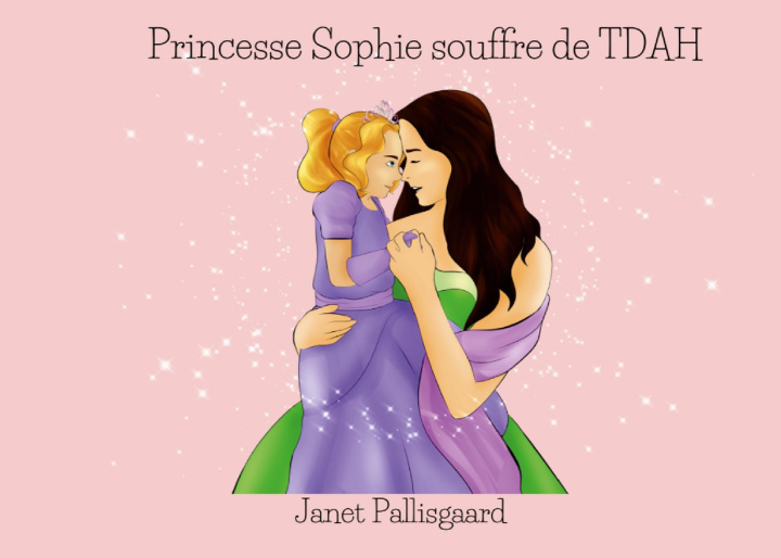 Kniha Princesse Sophie souffre de TDAH 