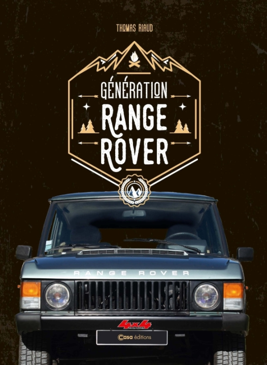 Kniha Génération Range Rover - 4x4 mag Thomas Riaud