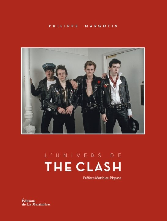 Knjiga L'Univers de The Clash Philippe Margotin