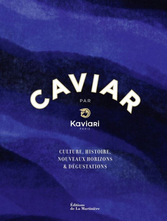 Carte Caviar par Kaviari Bénédicte Bortoli
