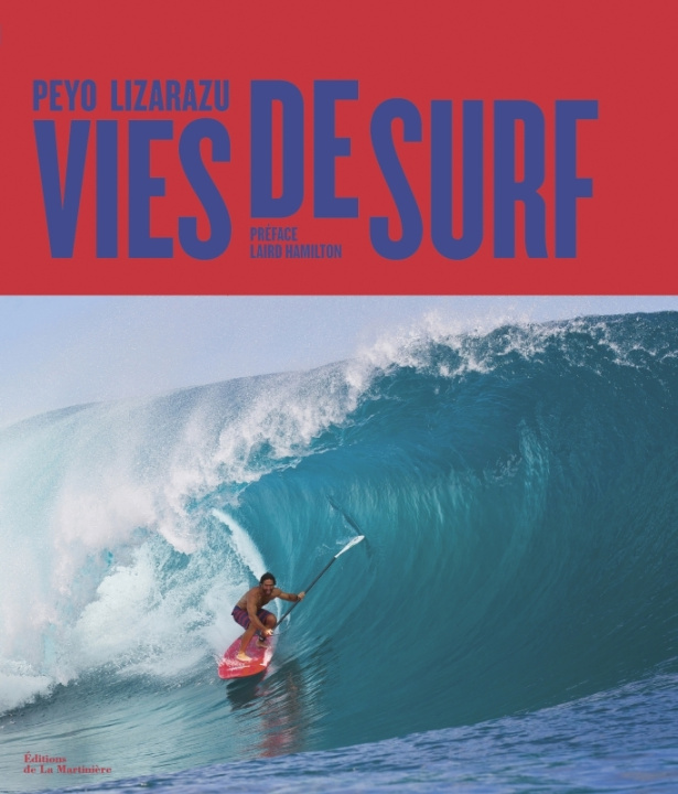 Kniha Vies de surf Peyo Lizarazu