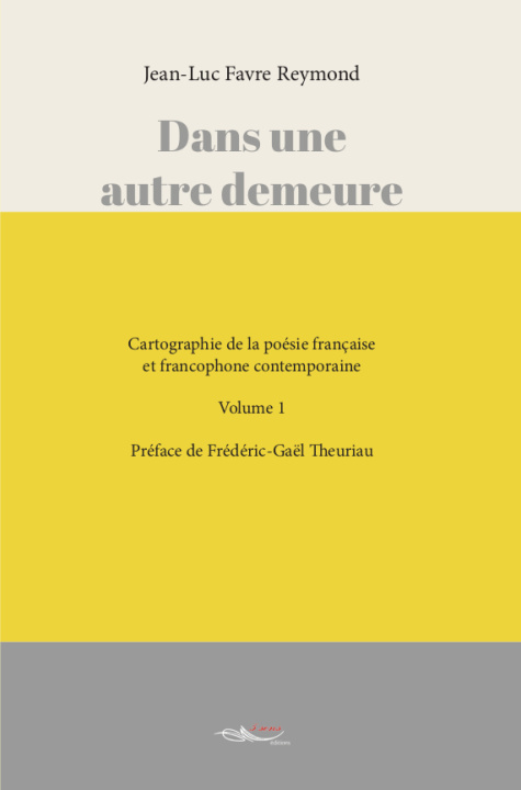 Knjiga Dans une autre demeure Favre Reymond