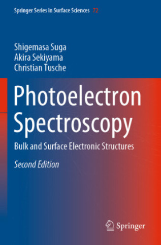 Kniha Photoelectron Spectroscopy Shigemasa Suga