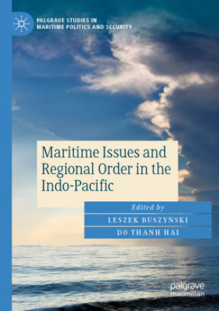 Książka Maritime Issues and Regional Order in the Indo-Pacific Leszek Buszynski