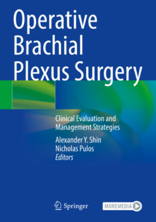 Book Operative Brachial Plexus Surgery Alexander Y. Shin