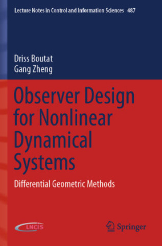 Knjiga Observer Design for Nonlinear Dynamical Systems Driss Boutat