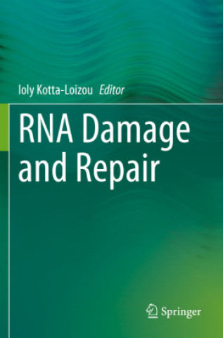 Książka RNA Damage and Repair Ioly Kotta-Loizou