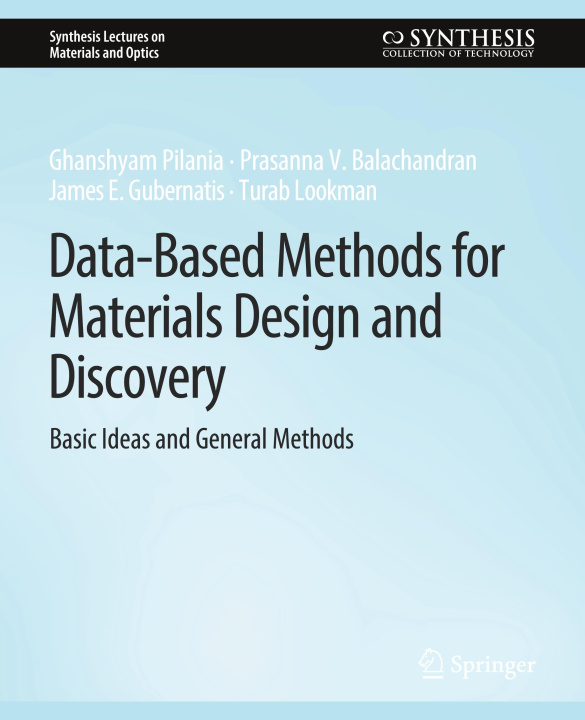 Knjiga Data-Based Methods for Materials Design and Discovery Turab Lookman