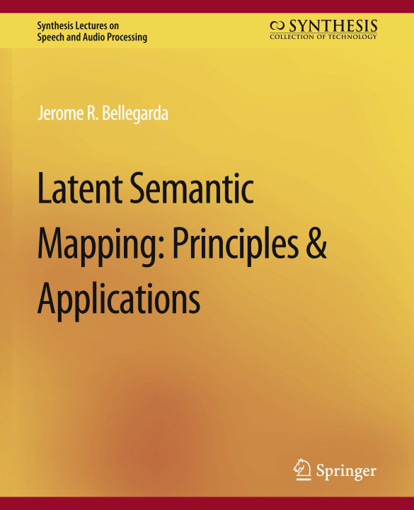 Knjiga Latent Semantic Mapping Bellegarda