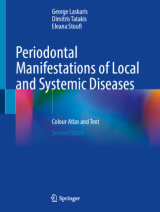 Carte Periodontal Manifestations of Local and Systemic Diseases George Laskaris