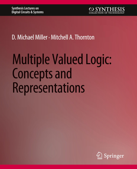 Knjiga Multiple-Valued Logic D. Michael Miller