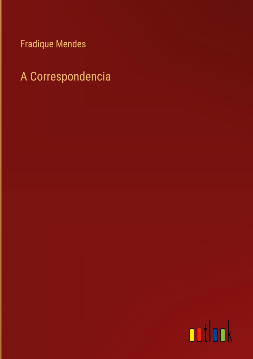 Kniha Correspondencia Fradique Mendes