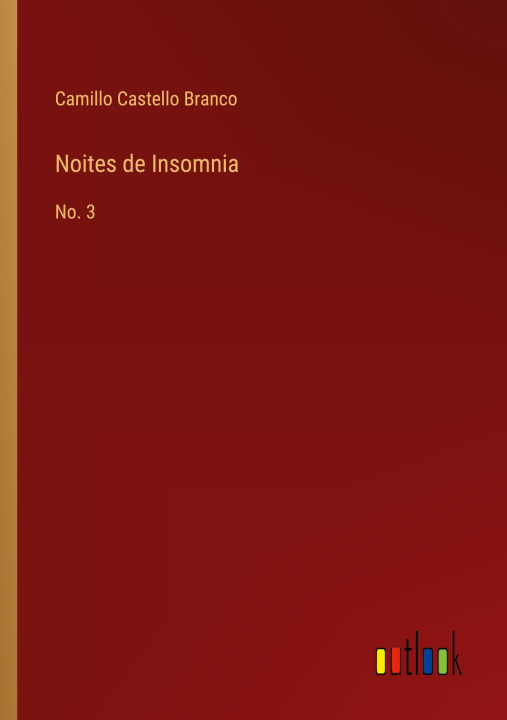 Kniha Noites de Insomnia Camillo Castello Branco
