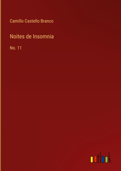 Knjiga Noites de Insomnia Camillo Castello Branco
