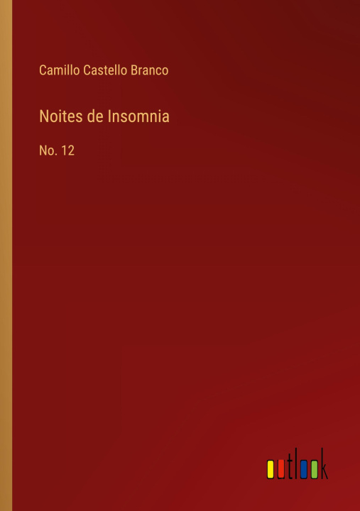 Knjiga Noites de Insomnia Camillo Castello Branco