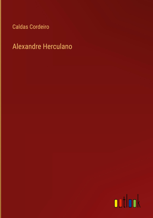Knjiga Alexandre Herculano Caldas Cordeiro