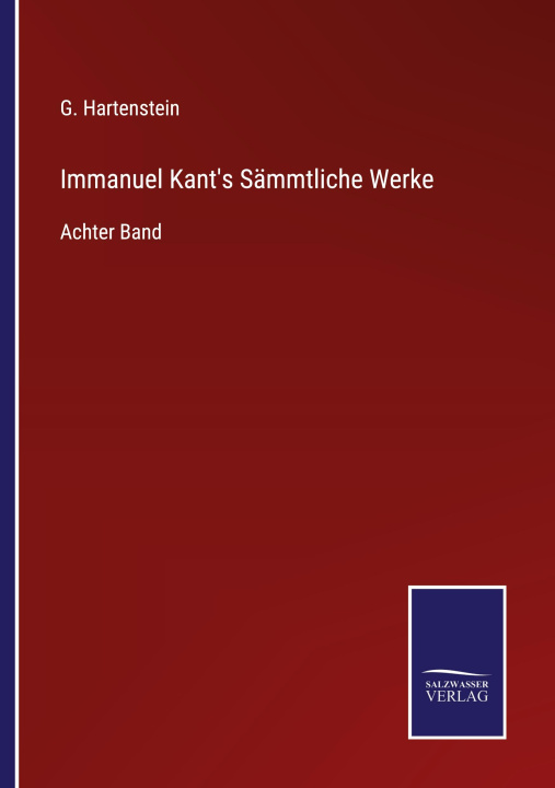 Kniha Immanuel Kant's Sammtliche Werke 