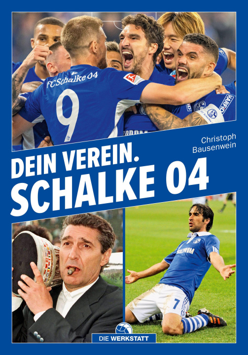 Kniha Dein Verein. Schalke 04 