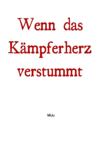 Knjiga Wenn das Kämpferherz verstummt Michelle Gall