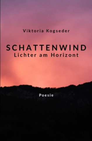 Knjiga Schattenwind Viktoria Kogseder