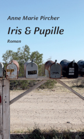 Book Iris & Pupille Anne Marie Pircher