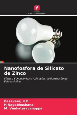 Kniha Nanofosfora de Silicato de Zinco H. Nagabhushana