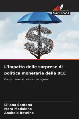 Könyv L'impatto delle sorprese di politica monetaria della BCE Mara Madaleno