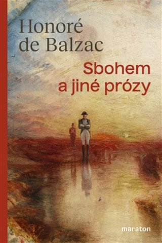 Книга Sbohem a jiné prózy de Balzac Honoré