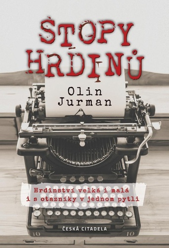 Book Stopy Hrdinů Olin Jurman